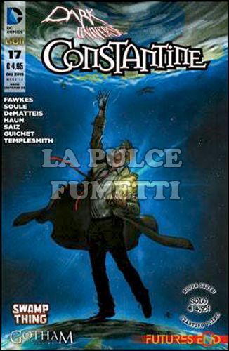 DARK UNIVERSE #    26 - CONSTANTINE 17